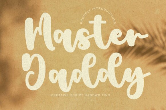 Master Daddy: A Script Font That Adds Charisma to Branding