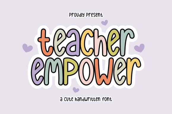 Teacher Empower: A Playful Script Font for Web Design