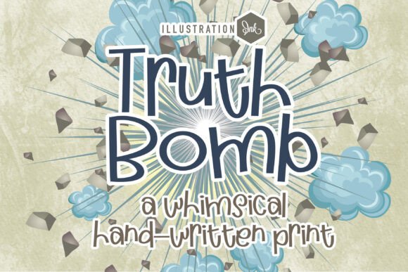 Truth Bomb: A Script Font with Personality and Purpose