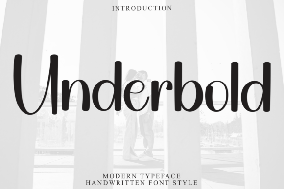 Underbold: A Script Font with Personality